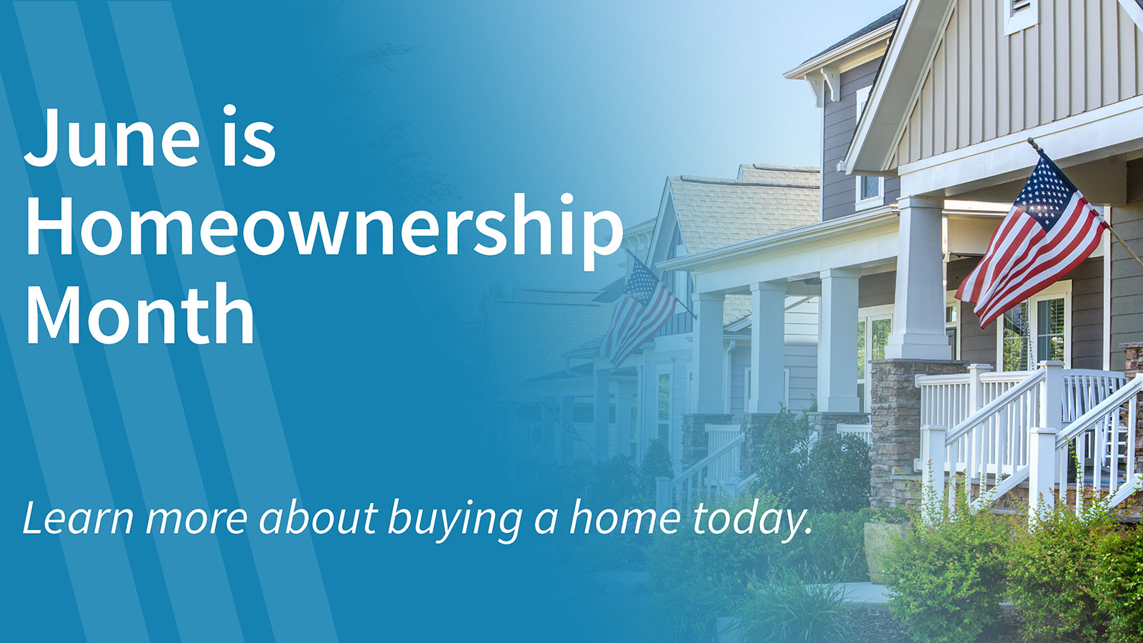 house with american flag promoting june homeownership month