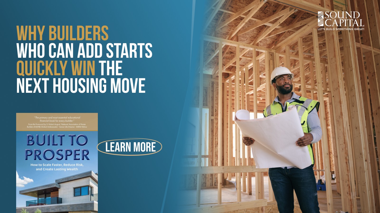Why Builders Who Can Add Starts Quickly Win the Next Housing Move | NAHB
